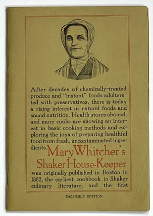 Item #37120 MARY WHITCHER'S SHAKER HOUSE-KEEPER. [caption title]. Cookery, Mary. Miller...