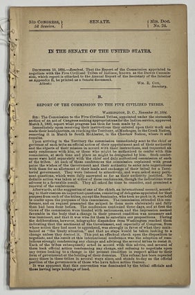 Item #37161 IN The SENATE Of The UNITED STATES. REPORT Of The COMMISSION To The FIVE CIVILIZED...