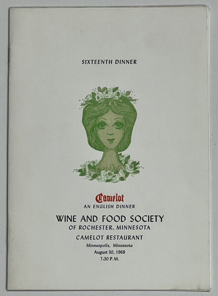 Item #37217 CAMELOT: an English Dinner. Sixteenth Dinner. Wine and Food Society of Rochester, Minnesota. Camelot Restaurant. Hugh R. Butt.