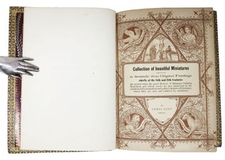 COLLECTION Of BEAUTIFUL MINIATURES Reproduced in Facsimile from Original Paintings Chiefly of the 14th and 15th Centuries ...