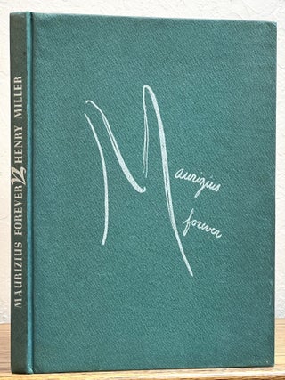 Item #37450 MAURIZIUS FOREVER. Henry Miller