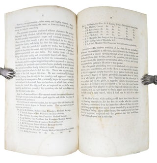 REPORT Of An OPERATION For REMOVING A FOREIGN BODY From BENEATH The HEART. Published by the San Francisco County Midico Chirugical Association as a Additional Paper to its Transactions for the year 1857.