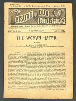 Item #37510 The WOMAN HATER. A Novel. The Leisure Hour Library. Vol. II. No. 142. June 11,...