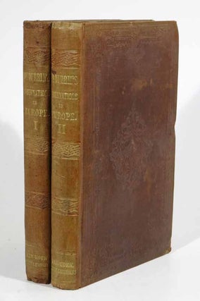 Item #3752 OBSERVATIONS In EUROPE, Principally in England and France. In Two Volumes. John P....