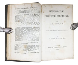 HOMOEOPATHIC DOMESTIC MEDICINE. Second American Edition Enlarged and Improved by A. Gerald Hull.