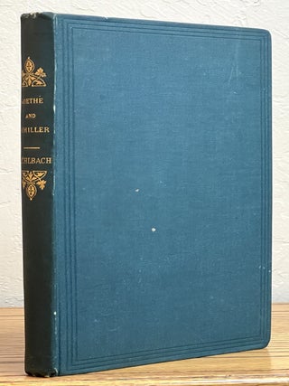 Item #37729 GOETHE And SCHILLER. An Historical Romance. Translated from the German, By Chapman...