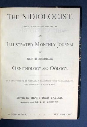 Item #37863 The NIDIOLOGIST. An Illustrated Monthly Journal of North American Ornithology and...