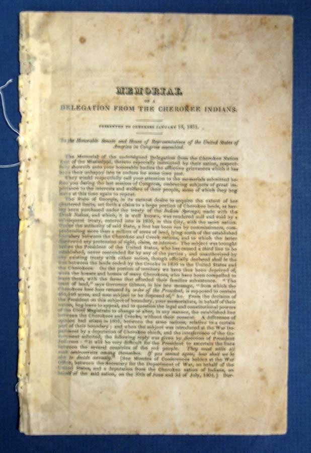 Item #37924 MEMORIAL Of A DELEGATION From The CHEROKEE INDIANS. Presented to Congress January 18, 1831. To the Honorable Senate and House of Representatives of the United States of America in Congress Assembled. W. S. R. Taylor Coodey, . Dearborn - Contributors, John Ridge, enry.