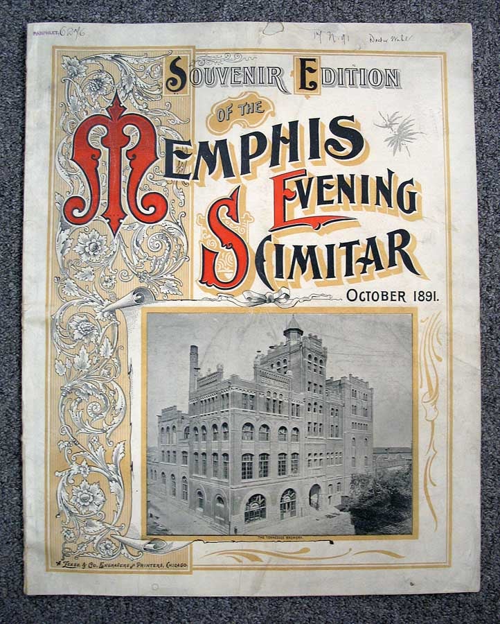 Item #37959 SOUVENIR EDITION Of The MEMPHIS EVENING SCIMITAR. October 1891. Pamphlet 6276. H. P. Ricketts A. B. Pickett, C. P. J. Mooney - Contributors, T. A. Wright.