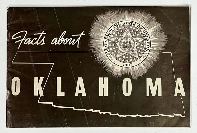 Item #38012 FACTS ABOUT OKLAHOMA. Advertising Pamphlet.