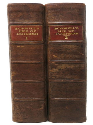 The LIFE Of SAMUEL JOHNSON Comprehending an Account of His Studies and Numerous Works, in Chronological Order; A Series of His Epistolary Correspondence and Conversations with Many Eminent Persons; and Various Original Pieces of His Composition, Never Before Published. The Whole Exhibiting a View of Literature and Literary Men in Great - Britain, for Nearly Half a Century, During Which He Flourished. In Two Volumes.