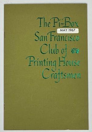 Item #38116 The PI-BOX. San Francisco Club of Printing House Craftsmen. Volume XLIV, No. 10. ...