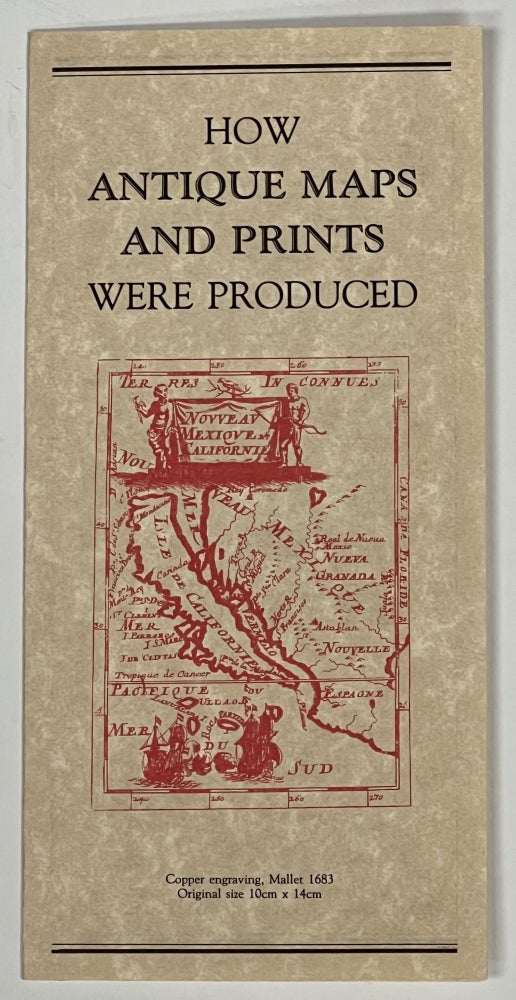 Item #38165 HOW ANTIQUE MAPS And PRINTS Were PRODUCED. Brochure. Alfred W. - Presenter Newman.