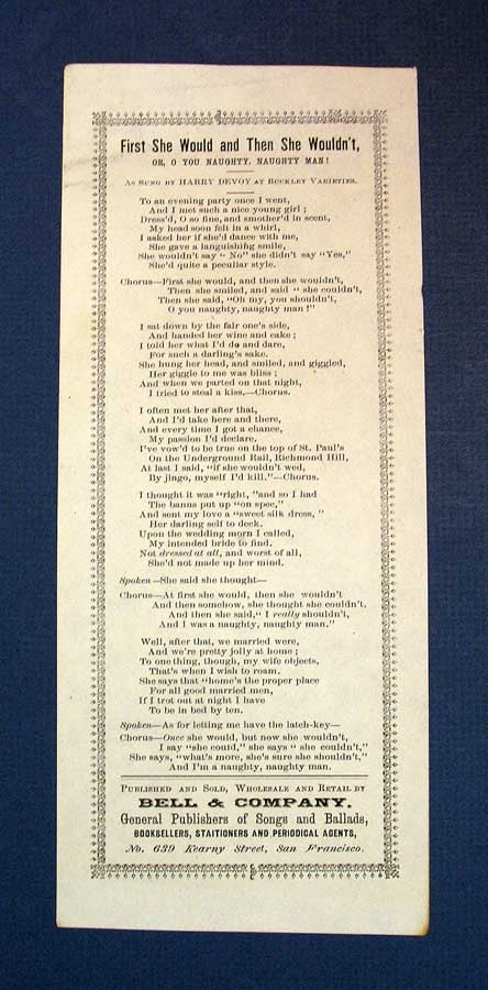 Item #38216 FIRST SHE WOULD And Then SHE WOULDN'T, Or O YOU NAUGHTY, NAUGHTY MAN! As Sung by Harry Devoy at Buckley Varieties. California Song Slip, Harry Devoy.