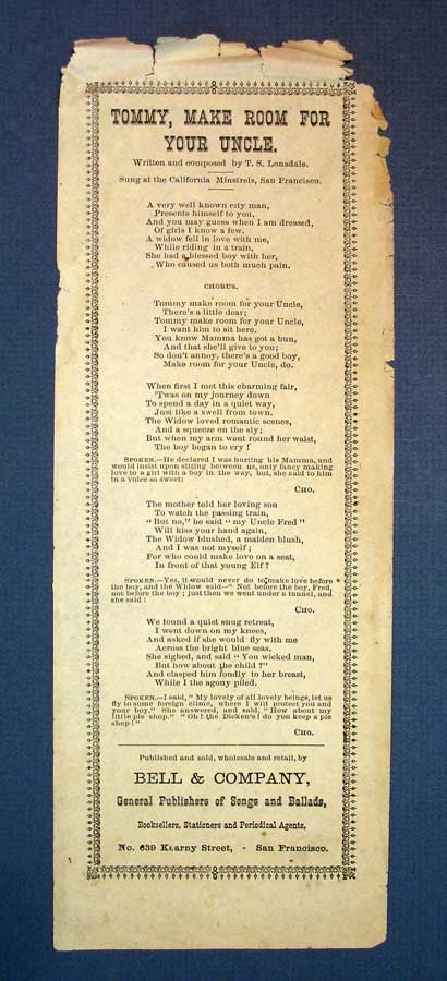 [California Song Slip]. Lonsdale, T[homas]. S. - TOMMY, MAKE ROOM For YOUR UNCLE. Sung at the California Minstrels, San Francisco