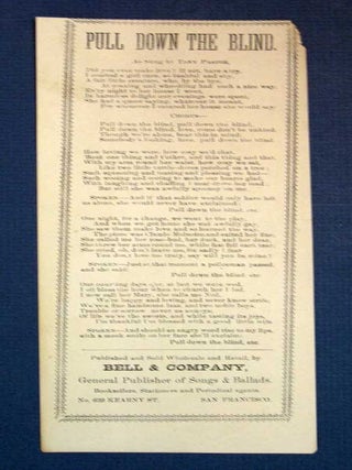 Item #38224 PULL DOWN The BLIND. As Sung by Tony Pastor. California Song Slip, Tony Pastor