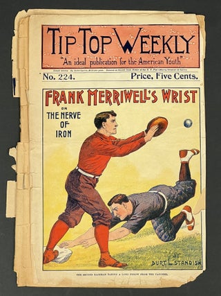 Item #38251 FRANK MERRIWELL'S WRIST or The Nerve of Iron. "Tip Top Weekly. An Ideal Publication...