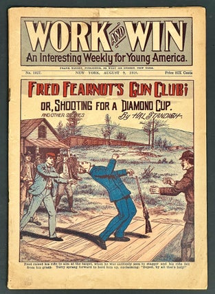 Item #38272 FRED FEARNOT'S GUN CLUB; Or, Shooting For a Diamond Cup. And Other Stories. "Work...