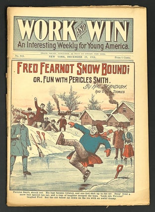 Item #38284 FRED FEARNOT SNOW BOUND; Or, Fun With Pericles Smith. And Other Stories. "Work and...