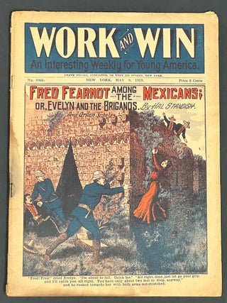 Item #38292 FRED FEARNOT AMONG The MEXICANS; Or, Evelyn and the Brigands. And Other Stories. ...