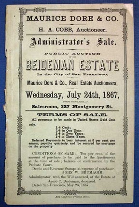 Item #38307 ADMINISTRATOR'S SALE. PUBLIC AUCTION Of The BEIDEMAN ESTATE, in the City of San...