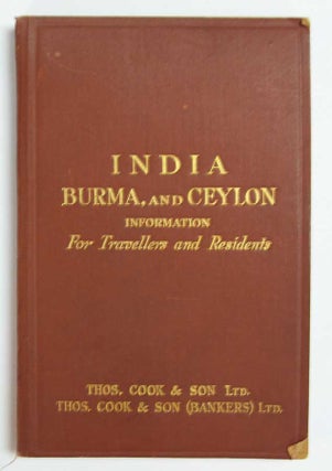 Item #38376 INDIA, BURMA, And CEYLON. Information fro Travellers and Residents. With Four Maps....