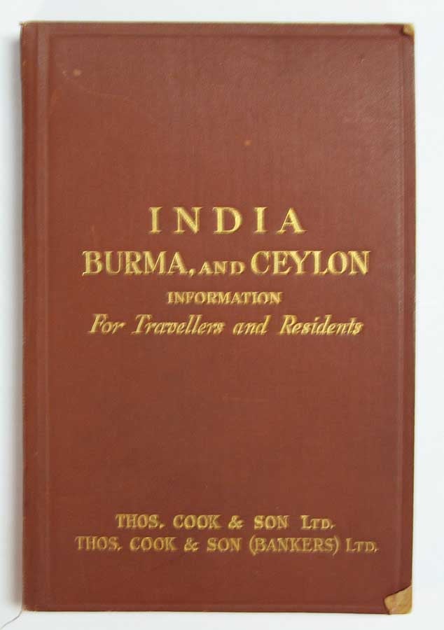 Item #38376 INDIA, BURMA, And CEYLON. Information fro Travellers and Residents. With Four Maps. Travel Guide.