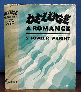 Item #38442 DELUGE. A Romance. Apocalyptic Fiction, . Fowler Wright, ydney