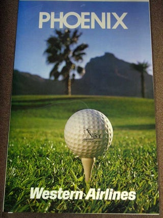 Item #38532 PHOENIX. Western Airlines. Airlines Travel Poster / Golf