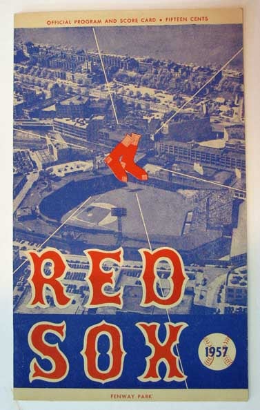 Item #38589 RED SOX OFFICIAL PROGRAM AND SCORE CARD. Fifteen Cents, Fenway Park. 1957. Official Program, Baseball Score Card.