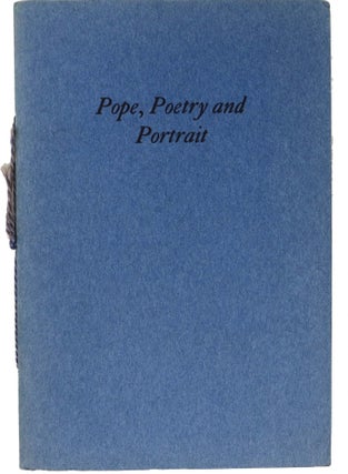 Item #3872.2 POPE, POETRY And PORTRAIT. A. Edward Newton, 1864 - 1940