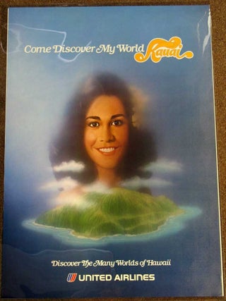 Item #38760 COME DISCOVER MY WORLD: KAUAI. Discover the Many Worlds of Hawaii. United Airlines....