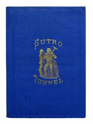 Item #38773 CLOSING ARGUMENT Of ADOLPH SUTRO, on the Bill Before Congress to Aid THE SUTRO...