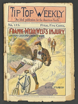 Item #39002 FRANK MERRIWELL'S INJURY, Or Hard Luck and Crooked Work. "Tip Top Weekly. An Ideal...