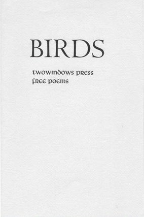 Item #39021 BIRDS. Twowindows Press Free Poems. Maurice McDonald, Don Gray