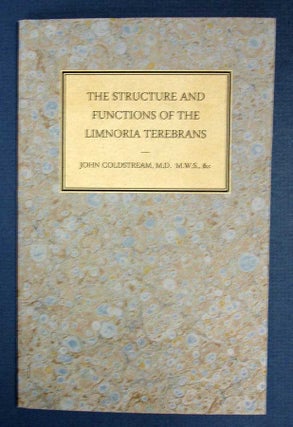 Item #39039 On The STRUCTURE And HABITS Of The LIMNORIA TEREBRANS, A Minute Crustaceous Animal,...