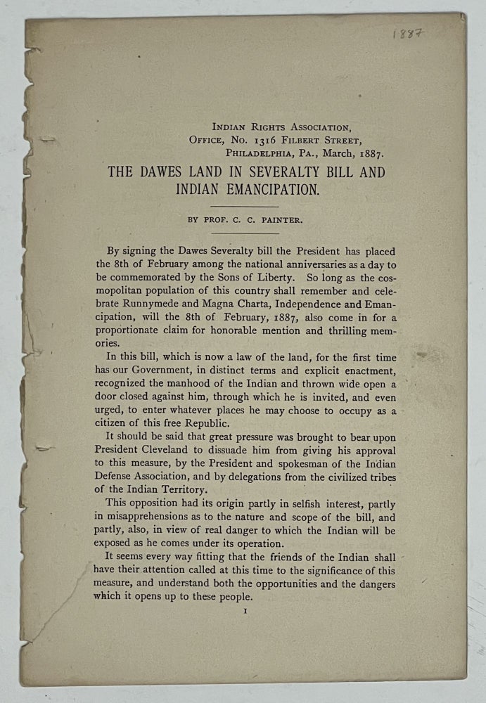 Item #39091 The DAWES LAND In SEVERALTY BILL And INDIAN EMANCIPATION. Indian Rights Association, Professor Painter, harles, ornelius.