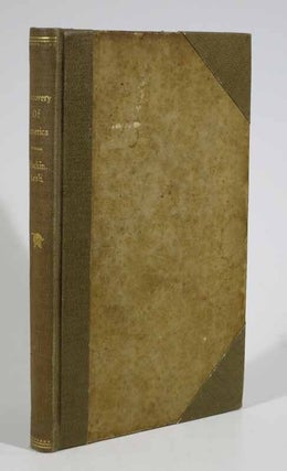 Item #39136 The DISCOVERY Of AMERICA, By CHRISTOPHER COLUMBUS; And The ORIGIN Of The NORTH...