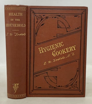 Item #39148.2 HEALTH In The HOUSEHOLD; or, Hygienic Cookery. Vegetarian Cookery, Susanna . Dodds,...