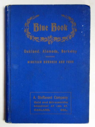 Item #39161 The SOCIETY BLUE BOOK. 1903 - 1904 For Oakland, Alameda, Berkeley. California History