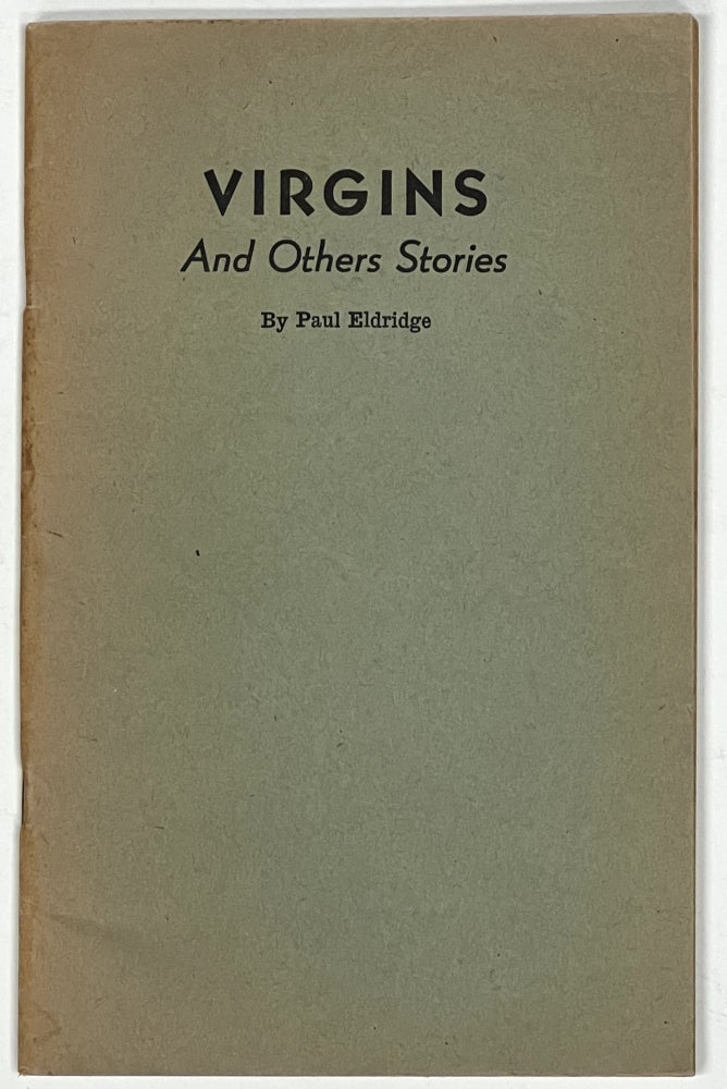 Item #39221 VIRGINS And OTHERS [sic] STORIES. Paul Eldridge.