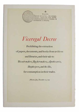 Item #39322 VICEREGAL DECREE. Prohibiting the Extraction of Papers, Documents, and Books from...
