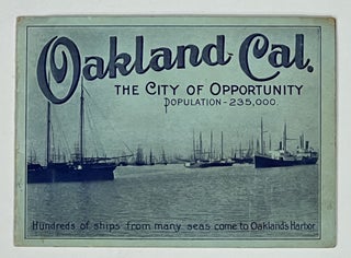 Item #39381 OAKLAND CAL. The City of Opportunity. Population - 235,000. Souvenir Photograph...
