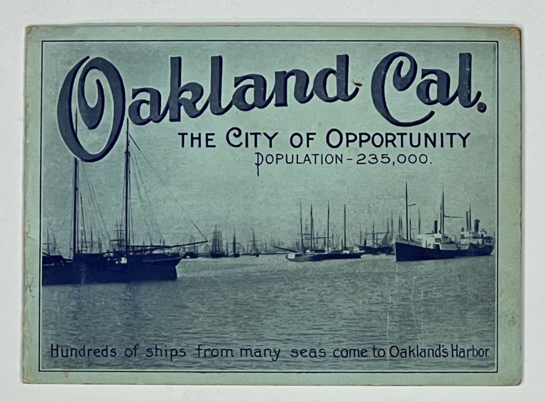 Item #39381 OAKLAND CAL. The City of Opportunity. Population - 235,000. Souvenir Photograph Booklet.