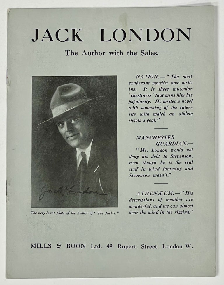 Item #39526 JACK LONDON. The Author with the Sales. Promotional pamphlet, Jack London, John Griffith. 1876 - 1916.