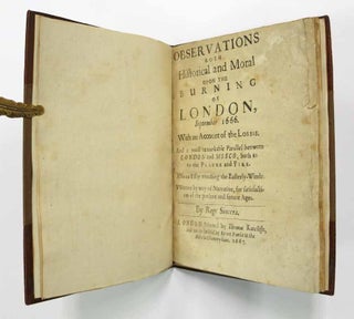 Item #3964 OBSERVATIONS BOTH HISTORICAL And MORAL UPON The BURNING Of LONDON, September 1666. ...