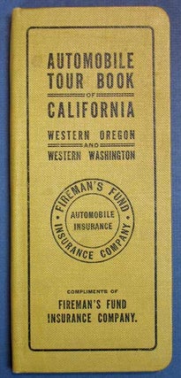 Item #39773 AUTOMOBILE TOUR BOOK Of CALIFORNIA Including Western Oregon and Western Washington....