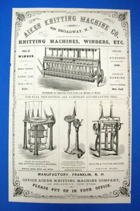 Item #40309 AIKEN KNITTING MACHINE CO. 429 Broadway, N. Y. Manufacturers of Knitting Machines,...