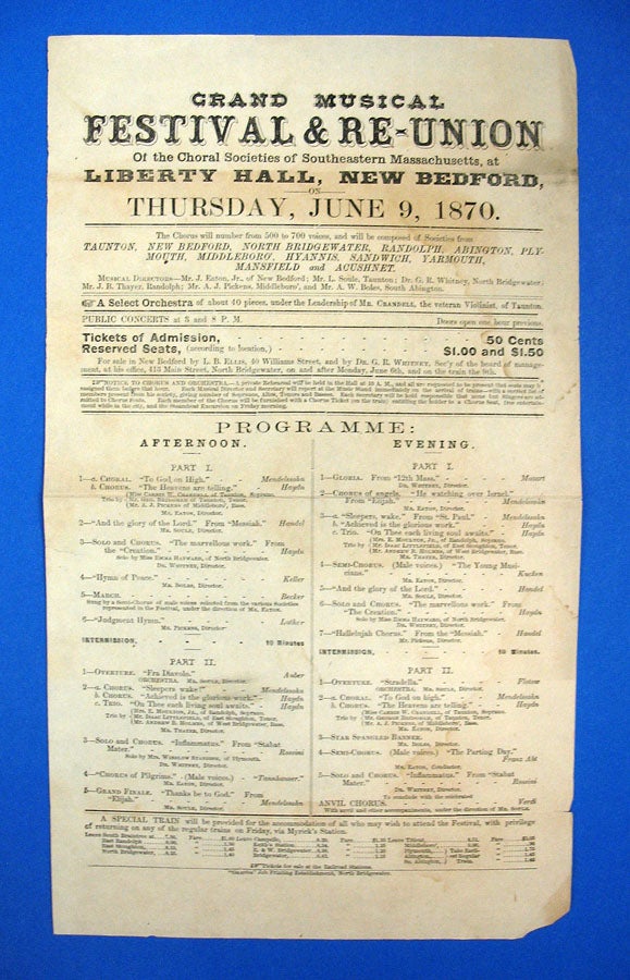 Item #40333 GRAND MUSICAL FESTIVAL & RE-UNION Of The CHORAL SOCIETIES Of SOUTHEASTERN MASSACHUSETTS, At LIBERTY HALL, NEW BEDFORD, on Thursday, June 9, 1870. Theatre Playbill.