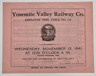 Item #40368 YOSEMITE VALLEY RAILWAY CO. Yosemite Valley Railway Co., L. A. Foster, W. L. White -...